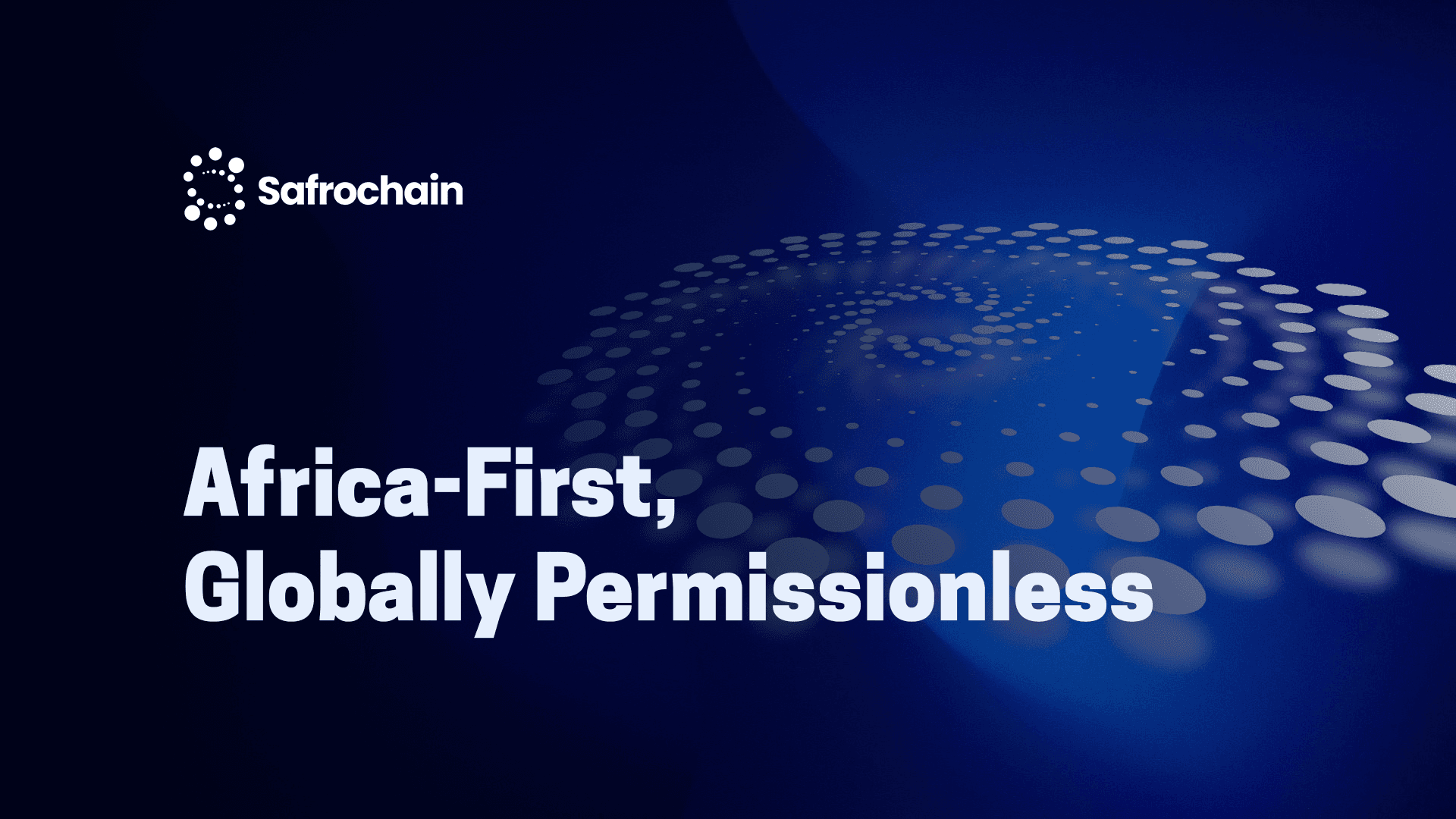 Building for the Unbanked: How Safrochain’s Mobile-First Design Is Africa-First, Globally Permissionless